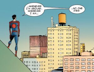 Spider-Man looks over the city and declares, "When I'm around, no one dies!"